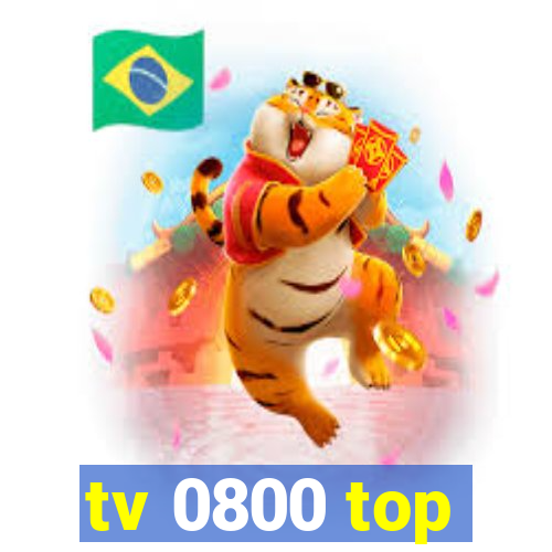 tv 0800 top